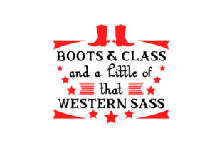 Boots Class and a Little of That Western Sass Review